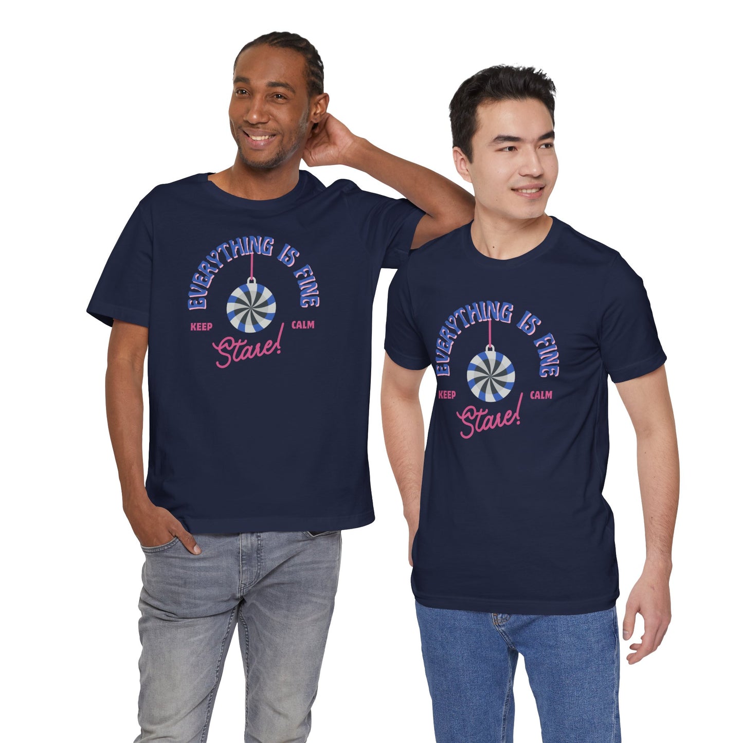 Everything is Fine Unisex Tee