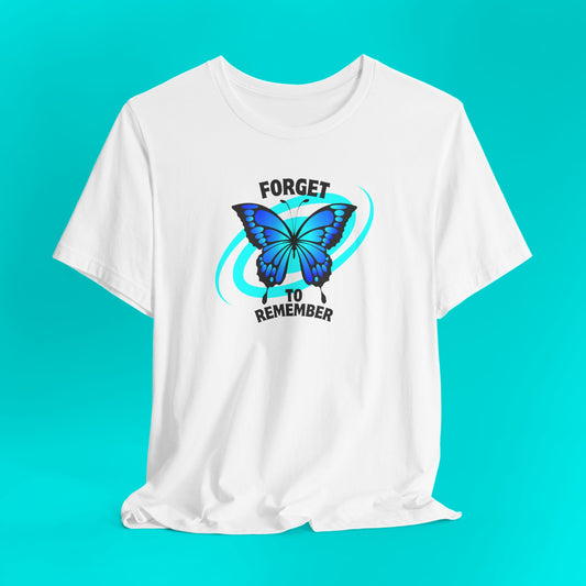 Forget to Remember Unisex Tee